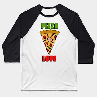 Pizza Love Baseball T-Shirt